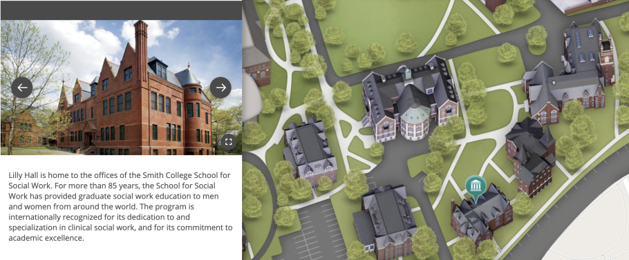 Photo of the Smith College campus map with Lilly Hall selected. The left side of the image shows a photo of Lilly with text reading "Lilly Hall is home to the offices of the Smith College School for Social Work. For more than 85 years, the School for Social Work has provided graduate social work education to men and women from around the world. The program is internationally recognized for its dedication to and specialization in clinical social work, and for its commitment to academic excellence."