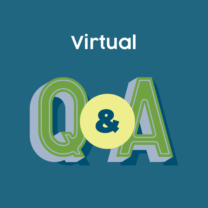 Blue background, text reads Virtual Q&A. Q and A are large green letters